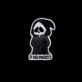 It Has Pockets Grim Reaper Sticker